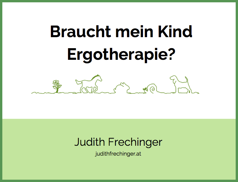Braucht mein Kind Ergotherapie - Judith Frechinger
